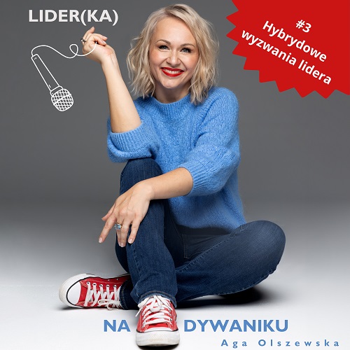 Lider-ka na dywaniku - 03 Hybrydowe wyzwania lidera