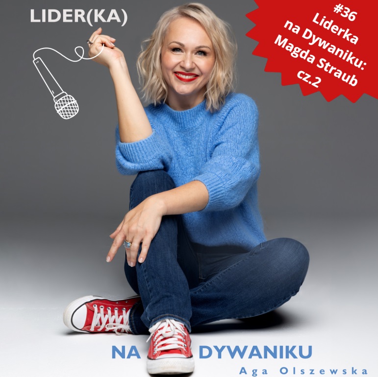 36. Liderka na Dywaniku M. Straub cz.2